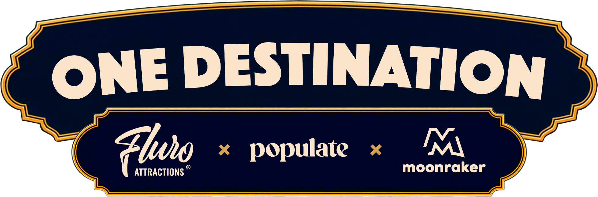 One Destination — Fluro x Populate x Moonraker